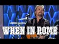 Travis Tritt - When  In Rome  Lyrics