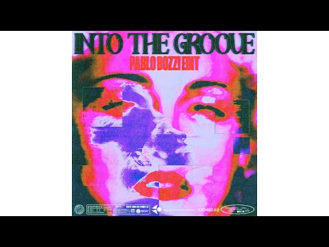 Madonna - Into The Groove (Pablo Bozzi edit)