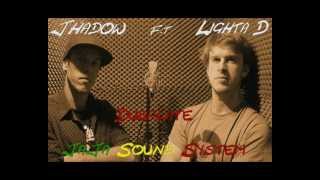 Lighta D feat Jhadow - Dubplate Jaja Sound System