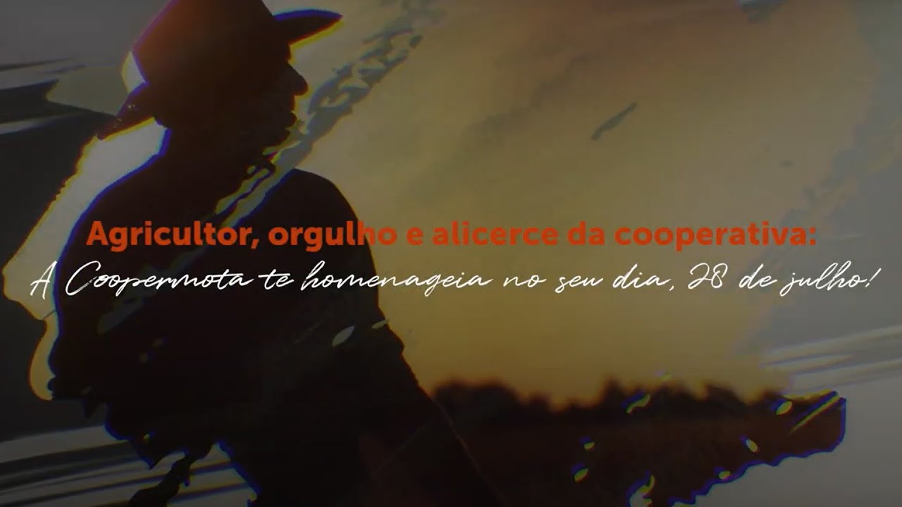 WEB SERIE COOPERMOTA JUNTOS AVANÇAMOS COM O AGRO - DIA DO AGRICULTOR