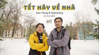 [MV] TẾT HÃY VỀ NHÀ || Du học sinh Dầu khí Ufa, Liên bang Nga