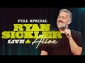 Ryan Sickler: Live & Alive | Full Comedy Special