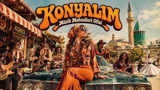 Konyalım I Müzik Mahsulleri Ofisi I The Project: Anatolian Funkadelia