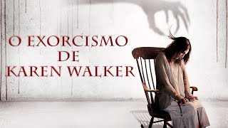 O Exorcismo de Karen Walker
