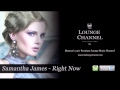 Samantha James - Right Now