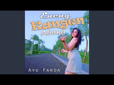 Eneng Kangen Abang (Ska Reagge)