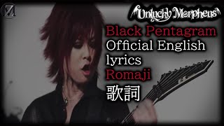 Download lagu Unlucky Morpheus - Black Pentagram [ English lyrics] [Romaji] mp3