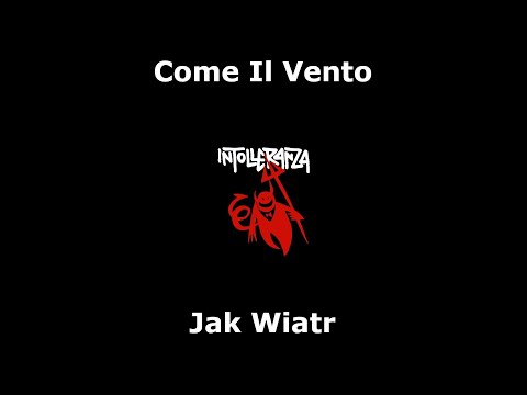Like the wind - Come Il Vento (Intolleranza)