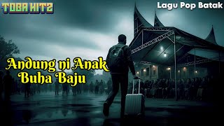 Download lagu Andung ni Anak Buha Baju mp3