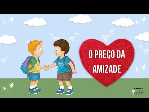 História Infantil: O preço da Amizade