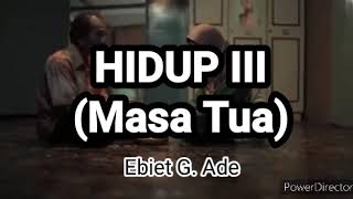 Download lagu Ebiet G. Ade - Hidup 3 mp3