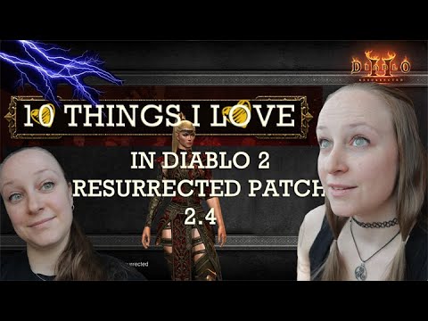 10 things I love about Diablo 2 Resurrected Patch 2.4 Ladder