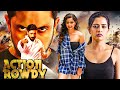 Action Rowdy South Ki Superhit Action Film Ajay Rao Ashika Ranganath Ultimate Hindi Dubbed