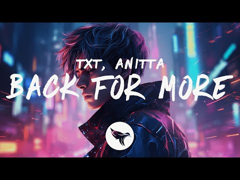 TXT, Anitta - Back For More (Lyrics)