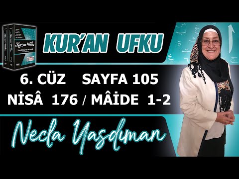 105. QUR'AN PAGE Word Meaning, I'rab, Short Commentary (NISA 176/MAIDA 1-2) Necla Yasdıman Horizo...