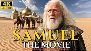SAMUEL (2025): THE PROPHET WHO IMPACTED THE WORLD | Full Movie 4K