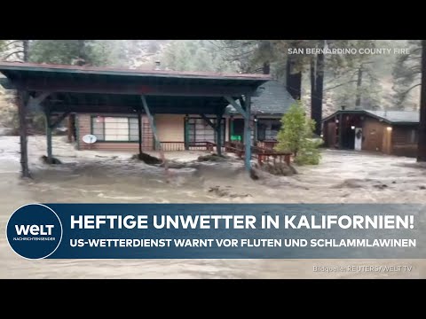 KALIFORNIEN: Heftige Unwetter – US-Wetterdienst warnt vor Fluten und Schlammlawinen