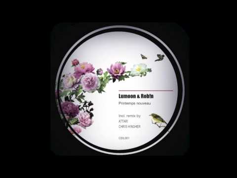 Lumoon & Rob!n - Printemps Nouveau (Original Mix)