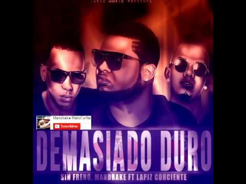 El Lapiz Conciente Ft Mandrake,Sin Freno DEMASIADO DURO