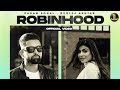 Robinhood Param Sohal Ft Gurlez Akhtar Sabi Bhinder Punjabi Song 2022