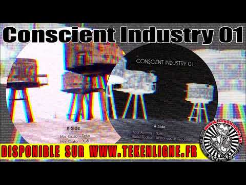 Conscient Industry 01 - Kaus Australis + Raoul Radical + Mis Gato