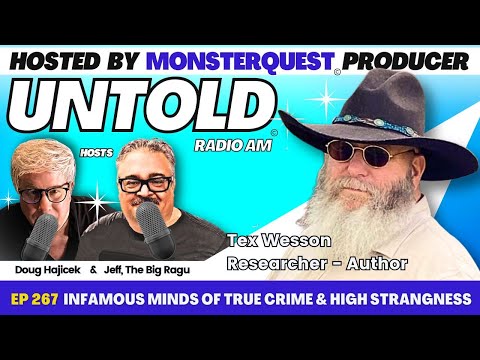True Crime & High Strangeness | Untold Radio #267