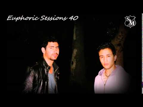 Euphoric sessions 40 (Soulaimane Assif & Mohamed Bahi)