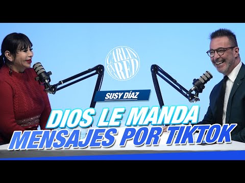 Susy Díaz, Dios le manda mensajes por TikTok