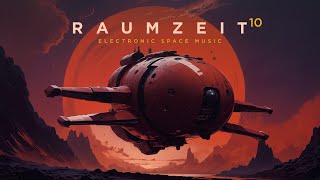 RAUMZEIT 10 / One hour electronic space music