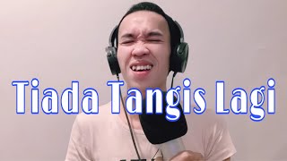 Tiada Tangis Lagi - Ella ( Erwin Cover )