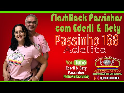 FlashBack Dança Passinho 168 PowerAdelita #danca #passinhos #dancing  #eurodance #eurodancebnu