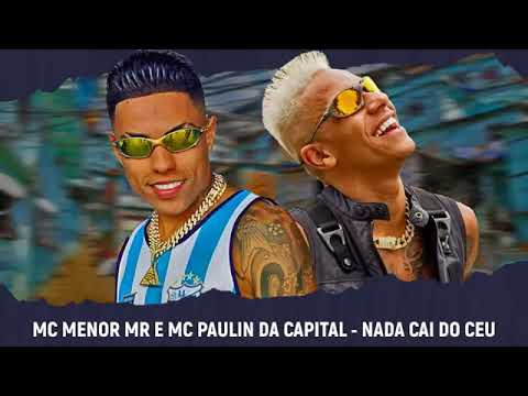 MC MENOR MR E MC PAULIN DA CAPITAL -Chutando o Balde No Feriadão [divulgar funkgR7]
