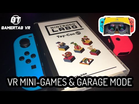 First Look Nintendo Labo VR Games Garage Mode (NON-VR)