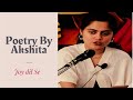 Poetry By Akshita Poetry Status Status Shayri Joy Dil Se