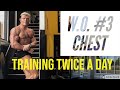 TTaD Training Twice A Day - Workout #3 Chest