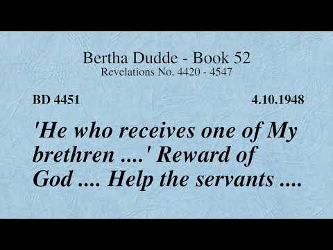 BD 4451 - "HE WHO RECEIVES ONE OF MY BRETHREN ...." REWARD OF GOD .... HELP THE SERVANTS ....