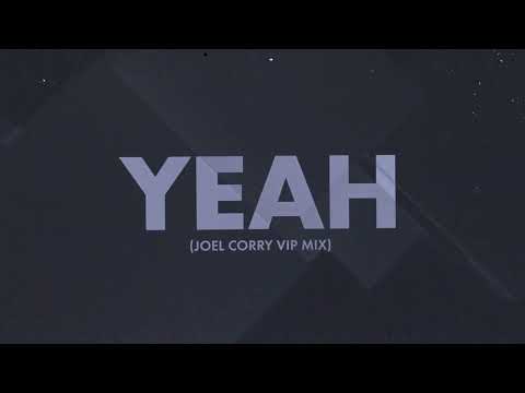 Glockenbach x Joel Corry x Tenchi (feat. ClockClock) - YEAH [Joel Corry VIP Mix]