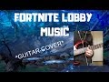 Fortnite Lobby Music on Electric Guitar *Cover*