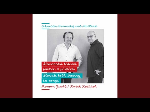 Collection of Slovak National Songs, Op. 29 (Excerpts) : No. 11, Horel lipa, horela