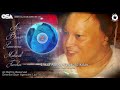 Aisa Bana Sanwarna Mubarik Tumhen Ustad Nusrat Fateh Ali Khan OSA Worldwide
