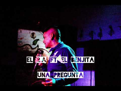 UNA PREGUNTA - EL R.A ft EL BENJITA (AUDIO OFICIAL) by Nota