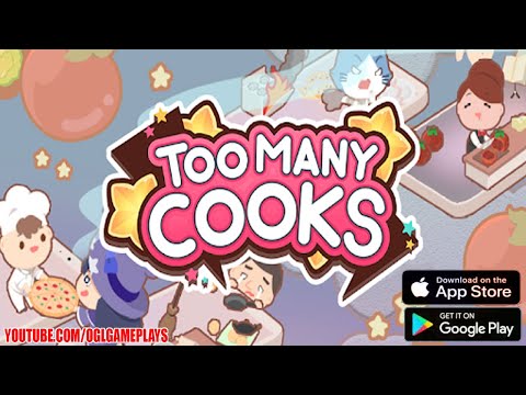 Too Many Cooks Gameplay Android iOS (By Playstack) - YouTube