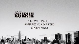 Mike Will Made It - Runnin ft. A$AP Rocky, A$AP Ferg &amp; Nicki Minaj (Lyrics) CREED 2 THE ALBUM