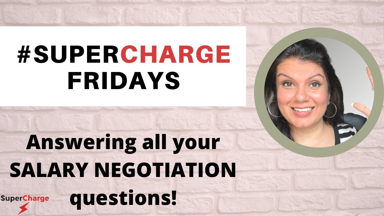Salary Negotiation: Bring your questions!