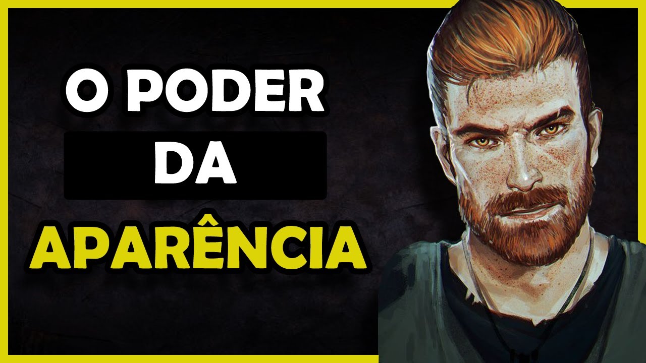 O PODER DA APARÊNCIA – 7 Dicas Infalíveis P/ Ficar Mais Bonito