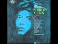 Shirley Horn - Wild Is Love