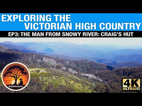 Exploring The Victorian High Country - The Man From Snowy River - Craig's Hut |@4xAdventures#touring