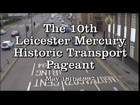 The 10th Leicester Mercury Historic Transport Pageant