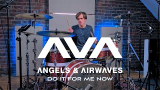 Angels &amp; Airwaves - Do It For Me Now | Drum Cover