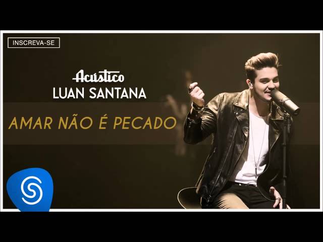 Download Amar Não É Pecado Luan Santana